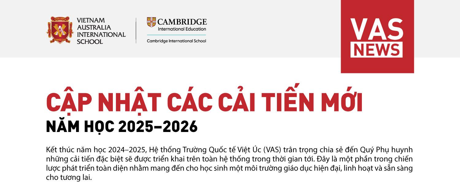 VAS CẬP NHẬT CÁC CẢI TIẾN MỚI NĂM HỌC 2025-2026