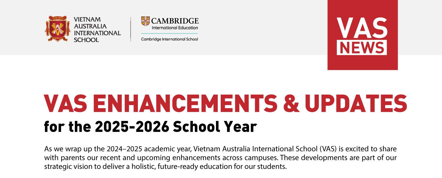 VAS ENHANCEMENTS & UPDATES FOR THE 2025-2026 SCHOOL YEAR
